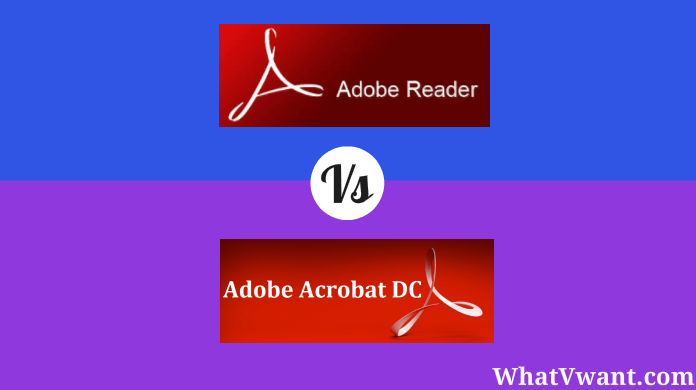 download adobe acrobat versus adobe reader